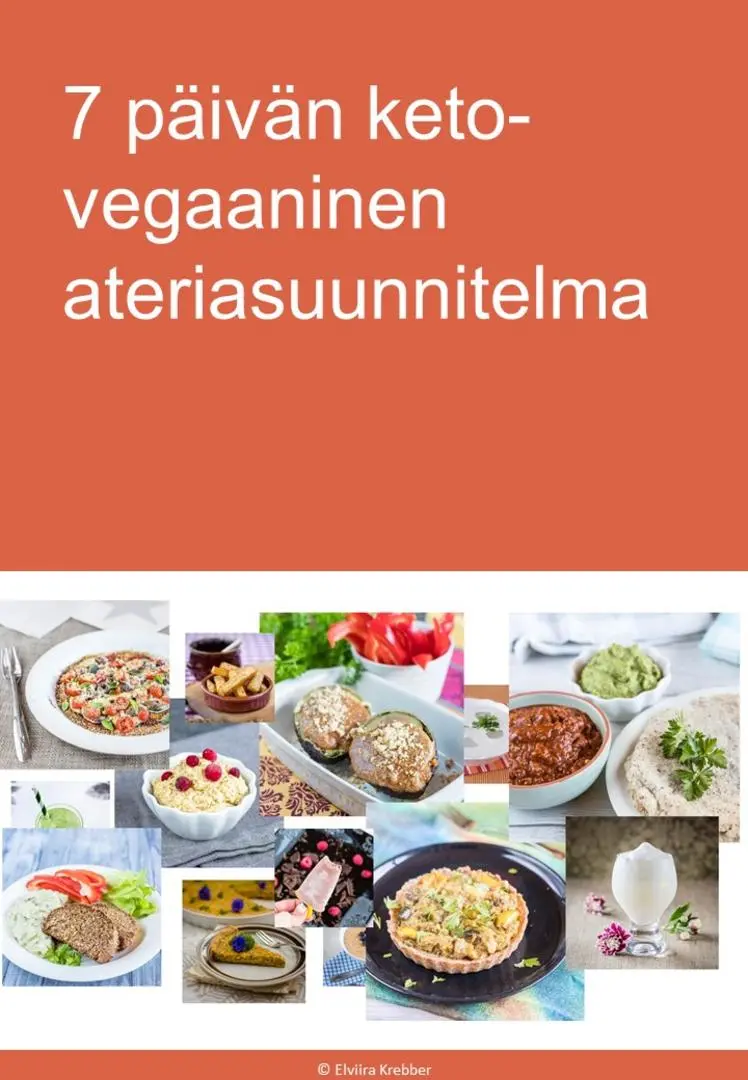 7 päivän keto-vegaaninen ateriasuunnitelma (e-kirja)