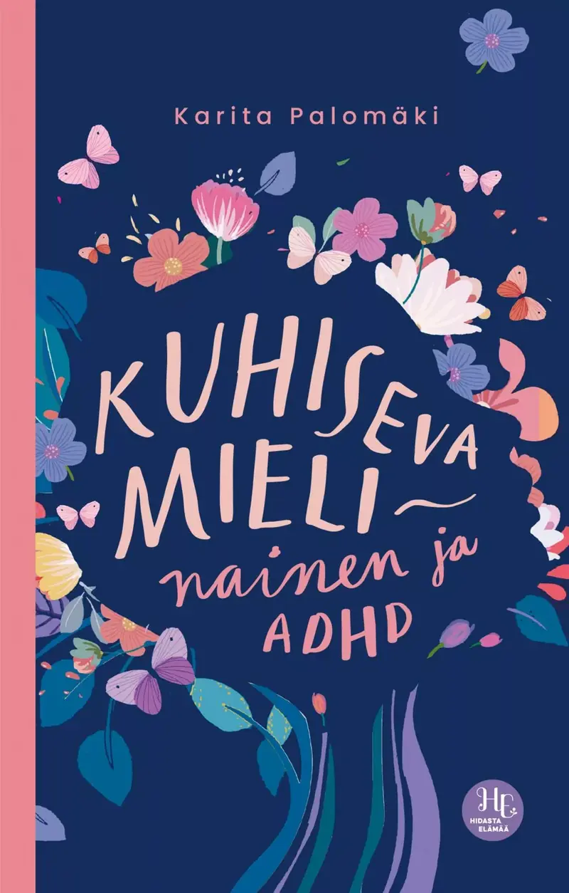 Kuhiseva mieli nainen ja ADHD